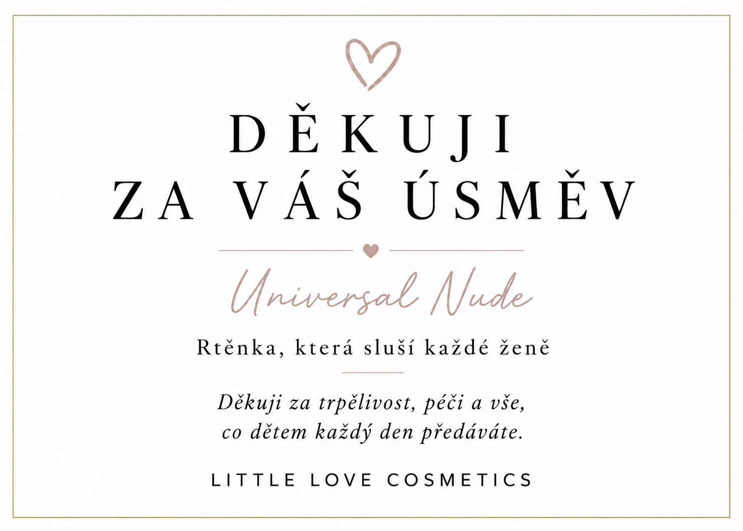 Rtěnka Universal Nude