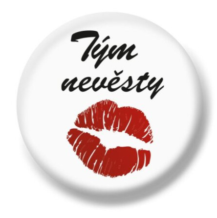 Placka Tým nevěsty 1