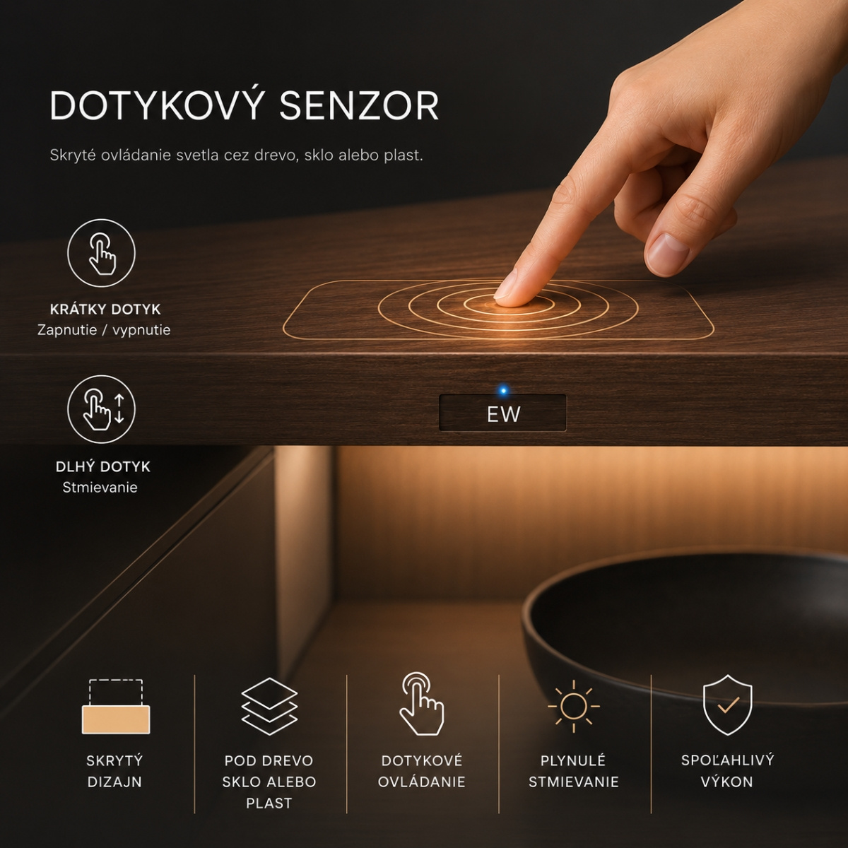 Skrytý dotykový senzor pod drevo / sklo / plast – zapnutie / vypnutie / stmievanie