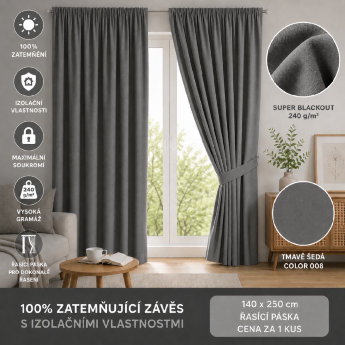 100% zatemňující závěs 140×250 cm SUPER BLACKOUT tmavě šedý 008 s řasící páskou