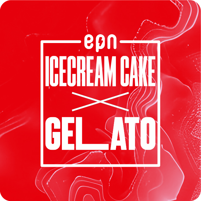 EPN disPOD | Icecream Cake x Gelato