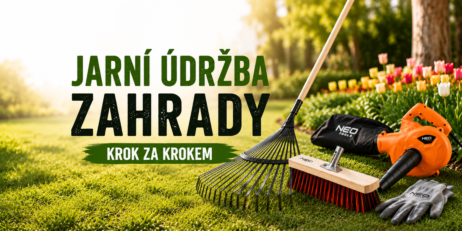 Jarní údržba zahrady krok za krokem