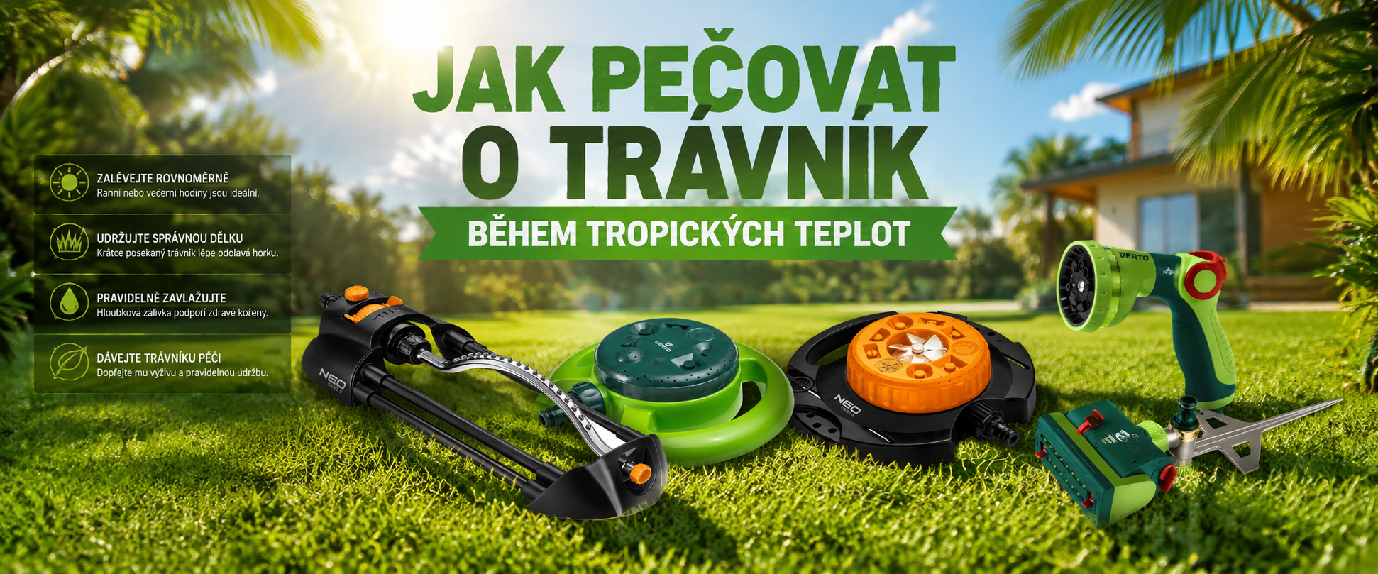Jak pečovat o trávník během tropických teplot