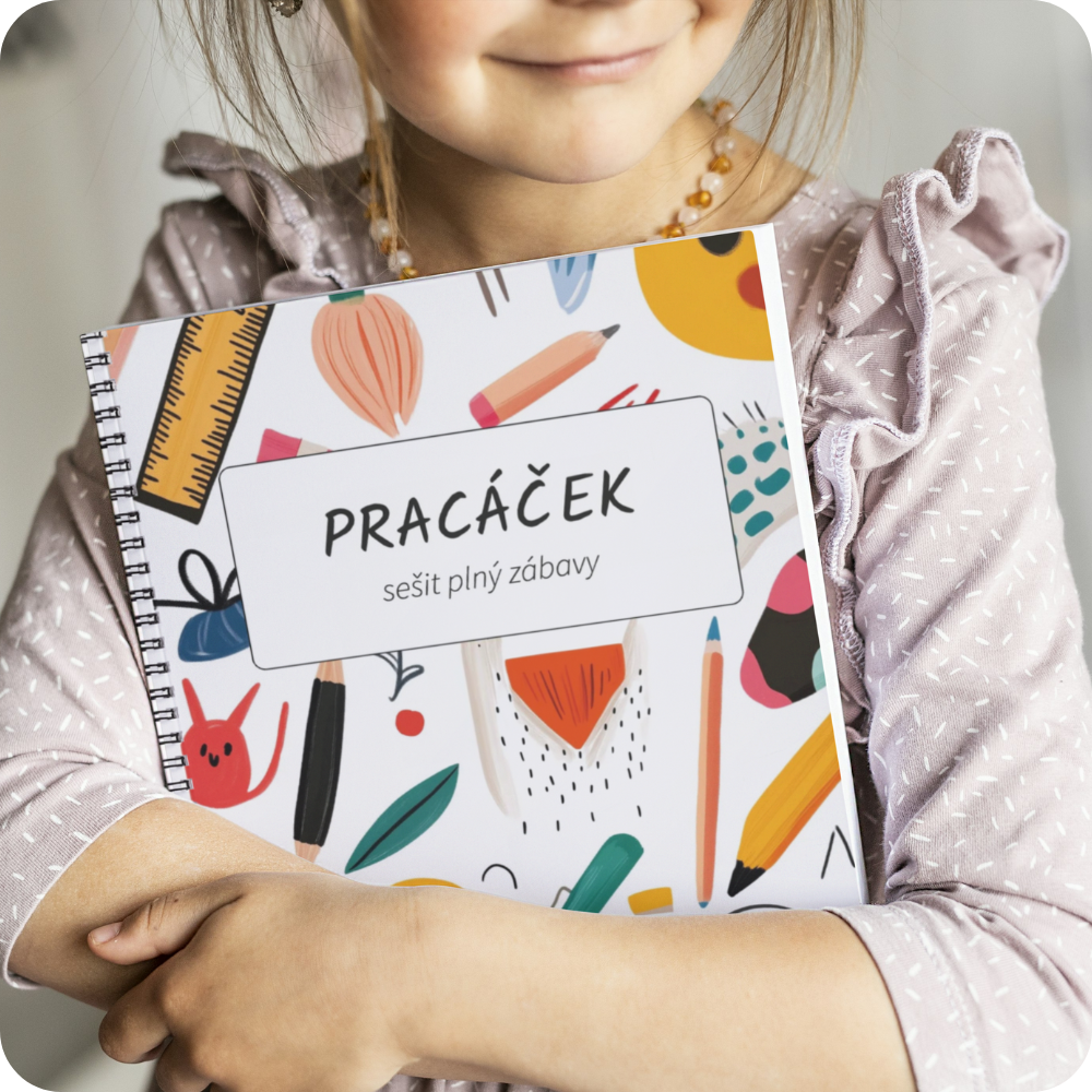 Pracáček – Sešit aktivit pro malé objevitele (3–5 let)