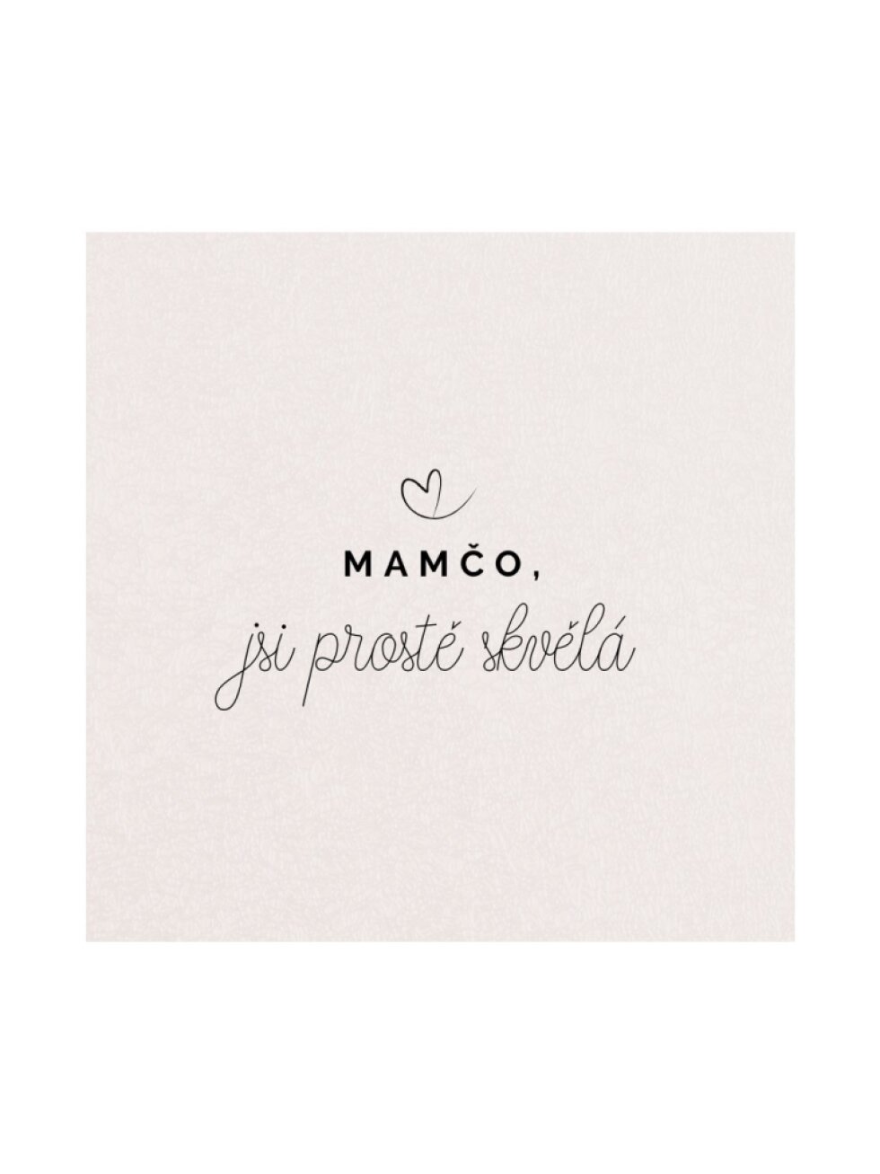 Etiketa „Mamčo, jsi skvělá!“ - Dokonalý dárek pro maminky