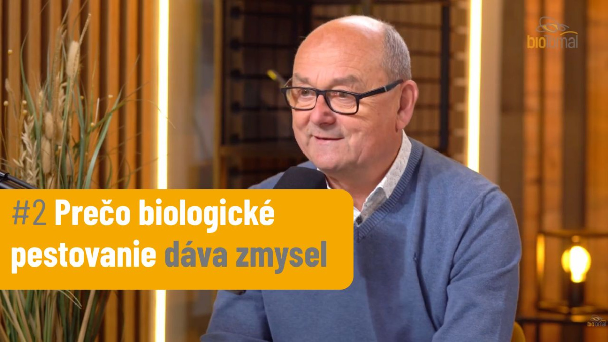 Podcast #2: Prečo biologické pestovanie dáva zmysel
