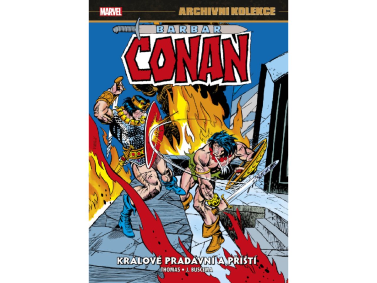 Archivní kolekce: Barbar Conan 5: Králové pradávní a příští