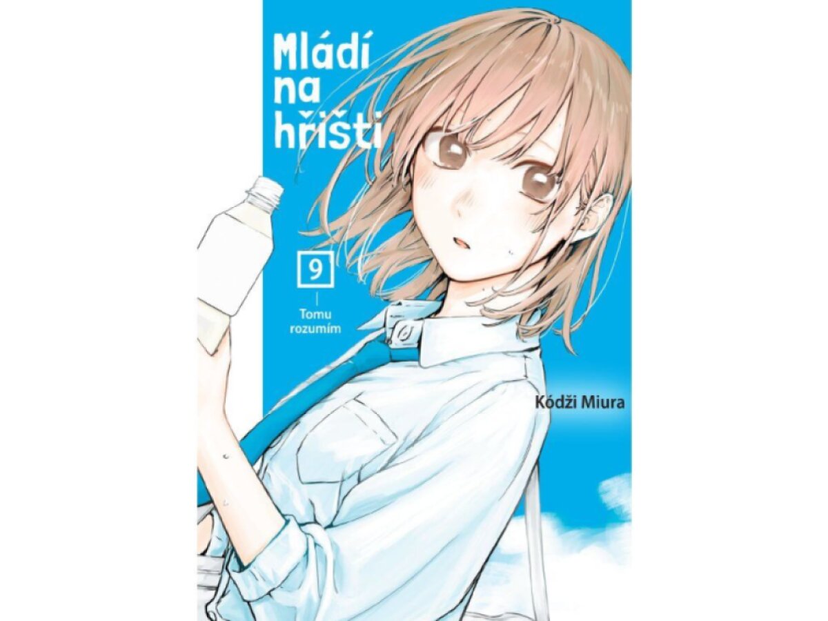 Mládí na hřišti 9: Tomu rozumím