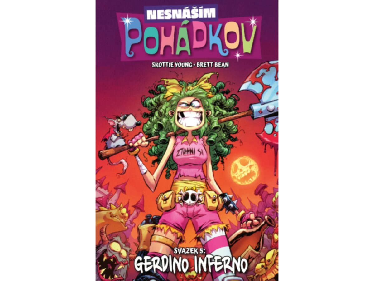 Nesnáším Pohádkov 5: Gerdino inferno