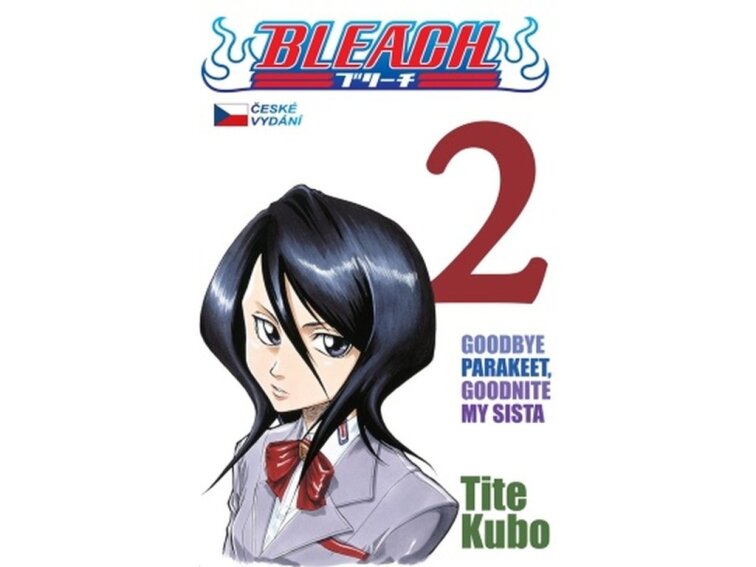 Bleach 2: Goodbye parakeet, goodnight my sista