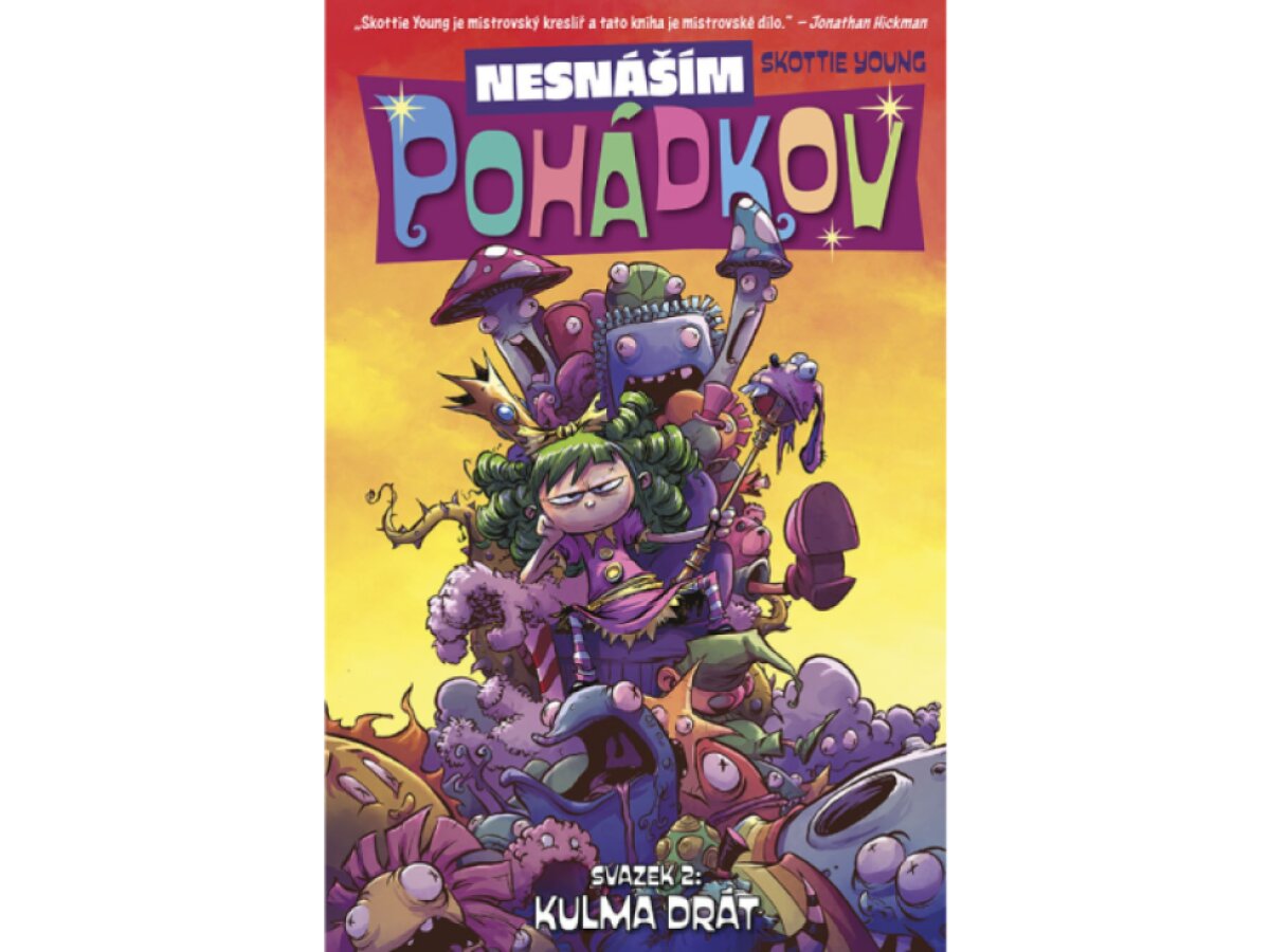 Nesnáším Pohádkov 2: Kulma drát