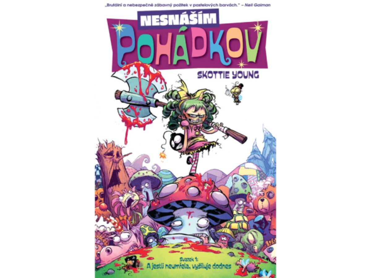 Nesnáším Pohádkov 1: A jestli neumřela, vyšiluje dodnes