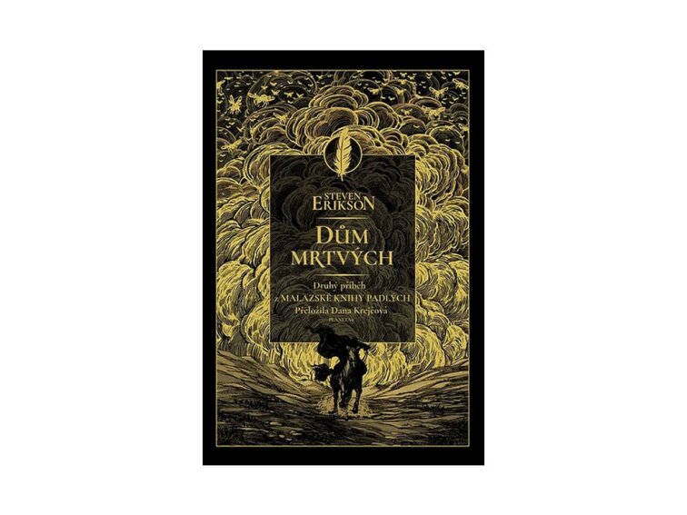 Dům mrtvých - Druhý příběh z Malazské knihy padlých