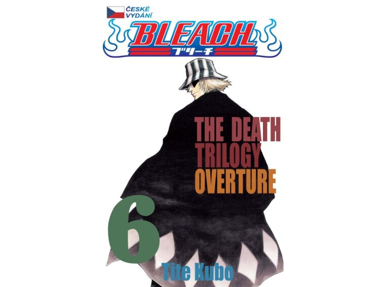 Bleach 6: The Death Trilogy Overture