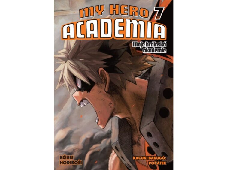My Hero Academia - Moje hrdinská akademie 7: Kacuki Bakugó: Počátek