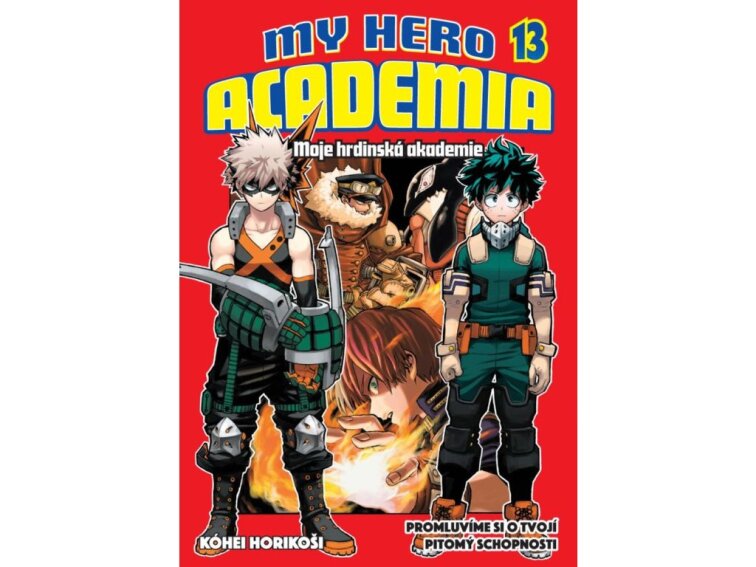 My Hero Academia - Moje hrdinská akademie 13: Promluvíme si o tvojí pitomý schopnosti