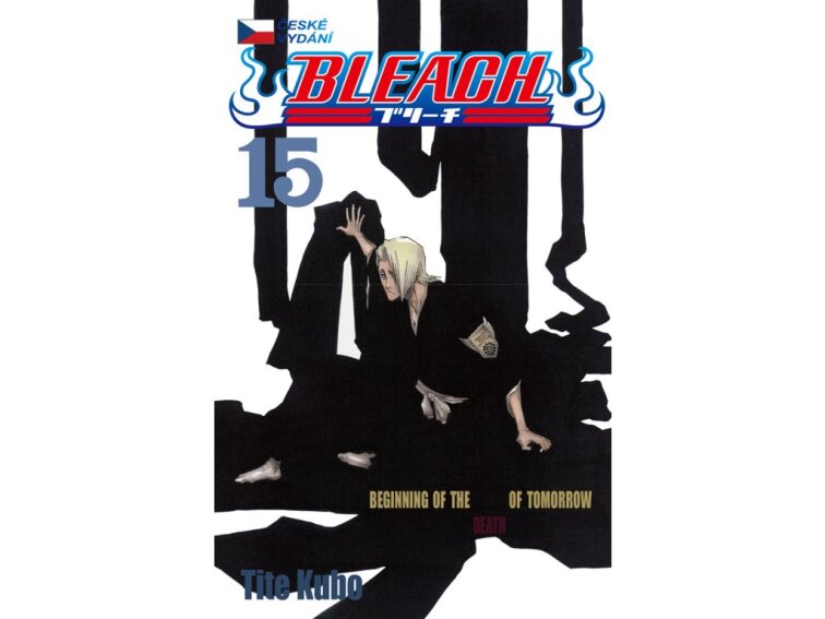 Bleach 15: Beginning of death tomorrow
