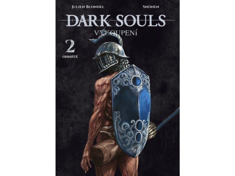 Dark Souls - Vykoupení 2: Ohniště