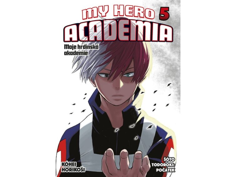 My Hero Academia - Moje hrdinská akademie 5: Šóto Todoroki: Počátek