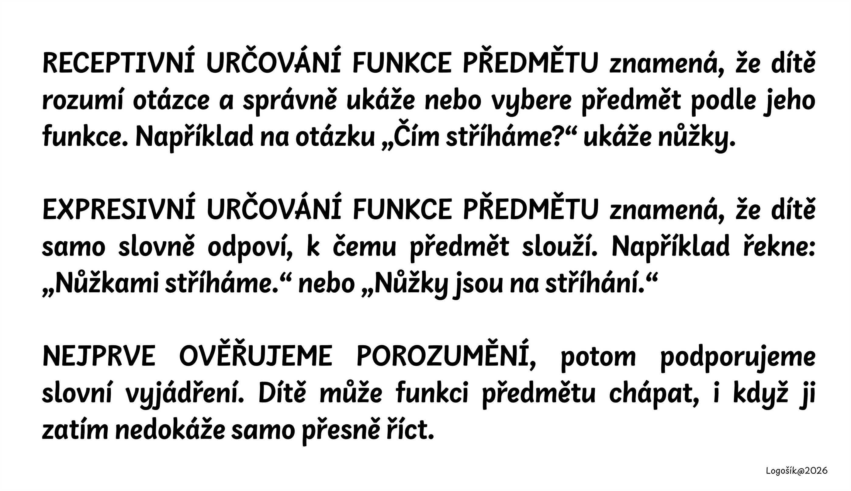 K čemu to je? Určování funkce předmětu v rozvoji řeči
