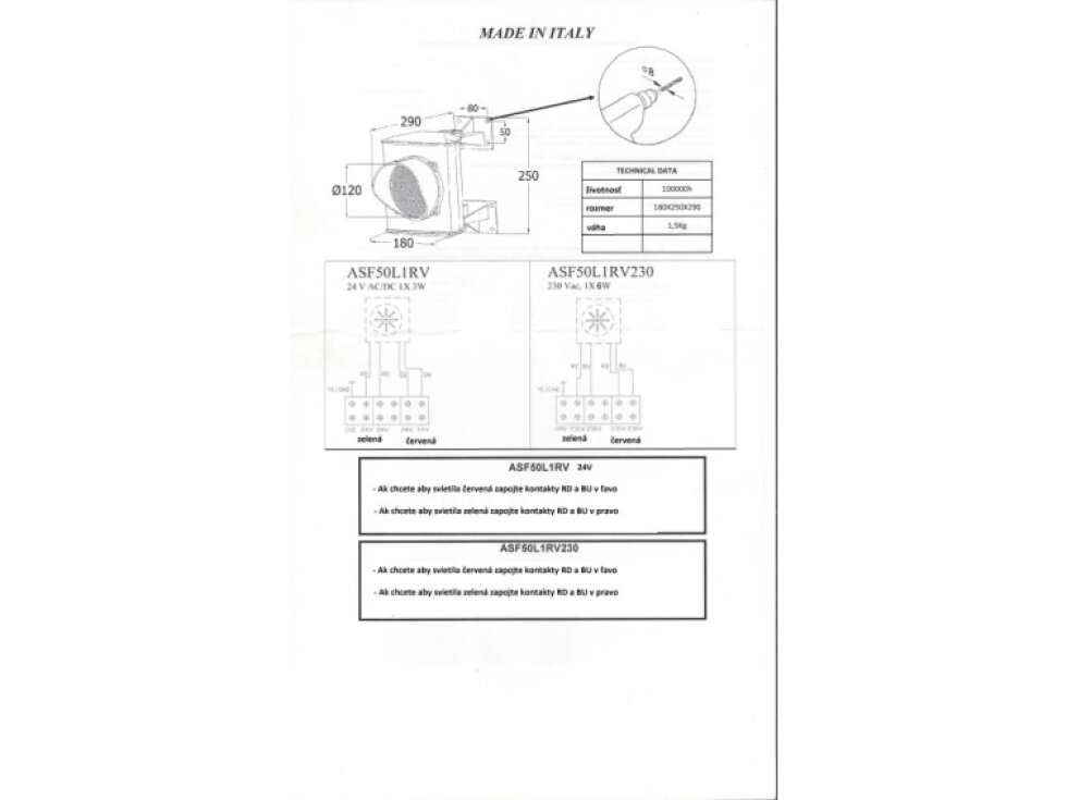 ASF semafor ø120mm jednokomorový červená/zelená, 25xLED 50Lux, hliníkový kryt, 230V AC, IP65